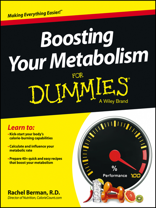Title details for Boosting Your Metabolism For Dummies by Rachel Berman - Available